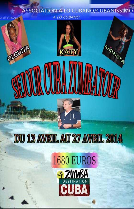 "A LO CUBANO "SEJOUR CUBA ZUMBATOUR AVEC 3 MAGNIFIQUE PROFESSEUR
