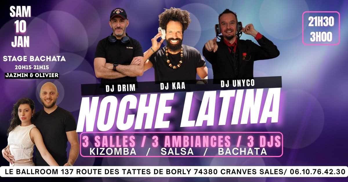 NOCHE LATINA AU BALLROOM avec stage Bachata en pré-soirée