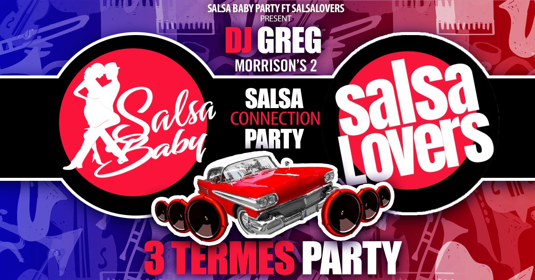 💋 Salsa Baby Party 🪩 ÁPR.8. 💥 3 TERMES PARTY 🎧 DJ GREG 🎧