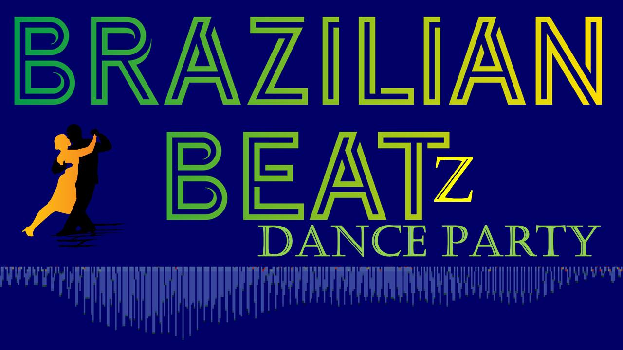 Brazilian Beatz Dance Party