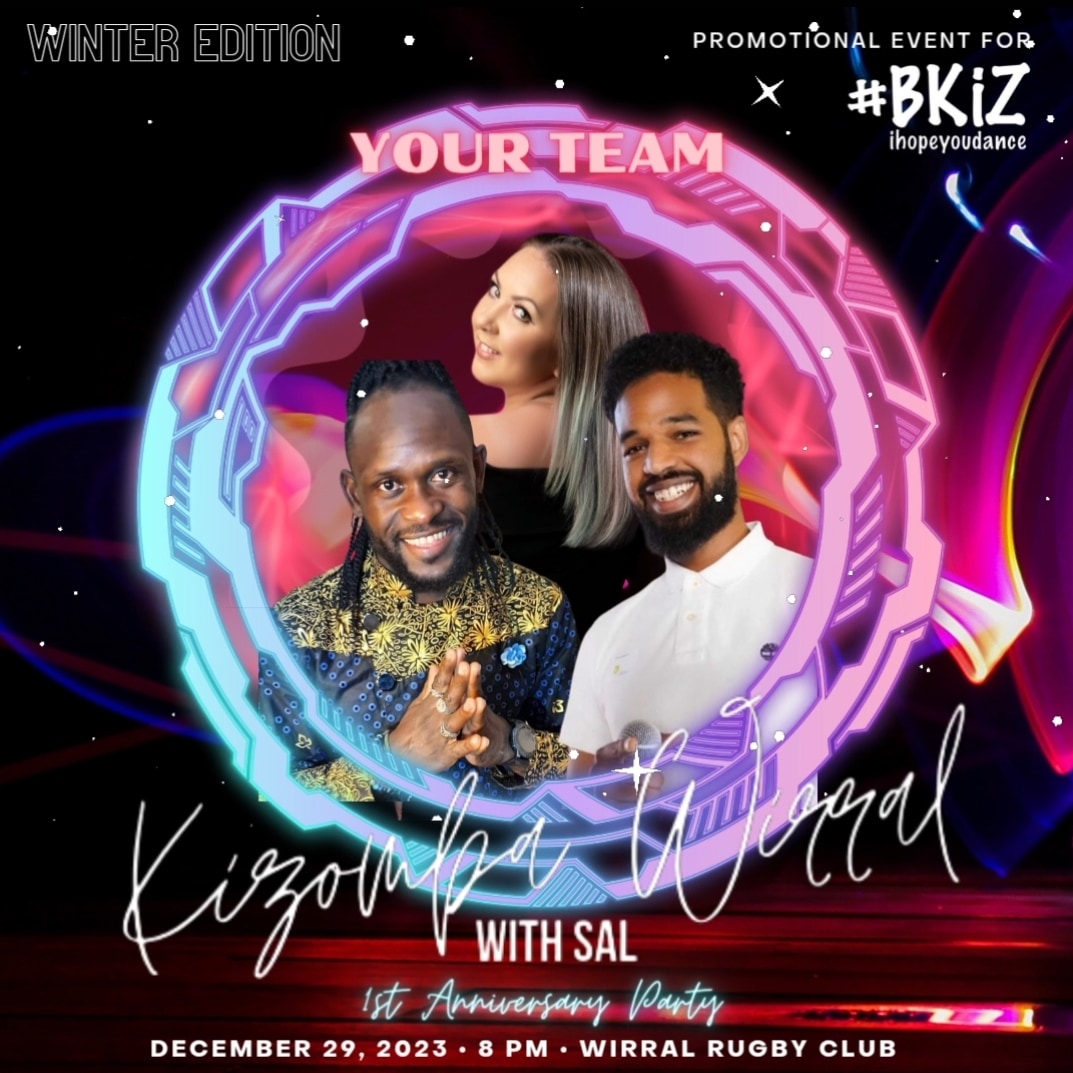 Kizomba Wirral with Sal K - Winter Edition '23 & 1st Anniversary Party