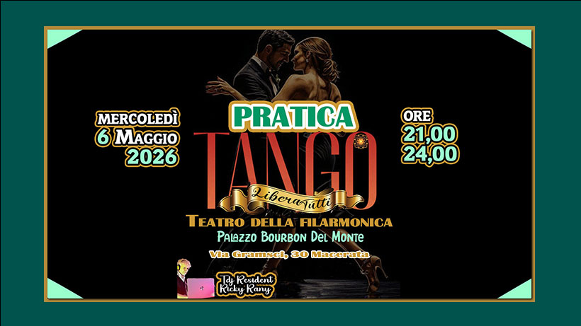 PraticaLiberaTutti💃Tande e cortine. Dalle 21 alle 24. Il Mercoledì Tango in Filarmonica-Macerata💋
