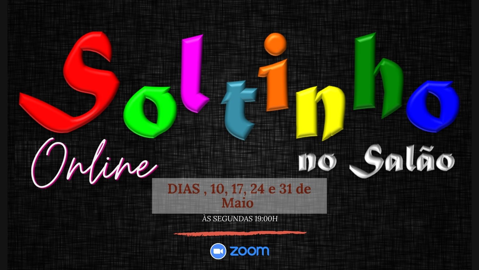 Soltinho no Salão online - 2o módulo