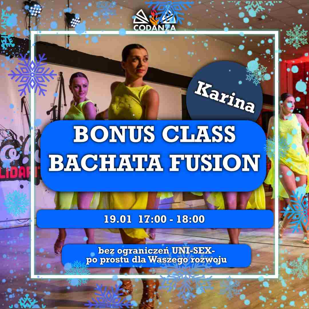 💥Bonus Class - Bachata Fusion Unisex z Kariną!