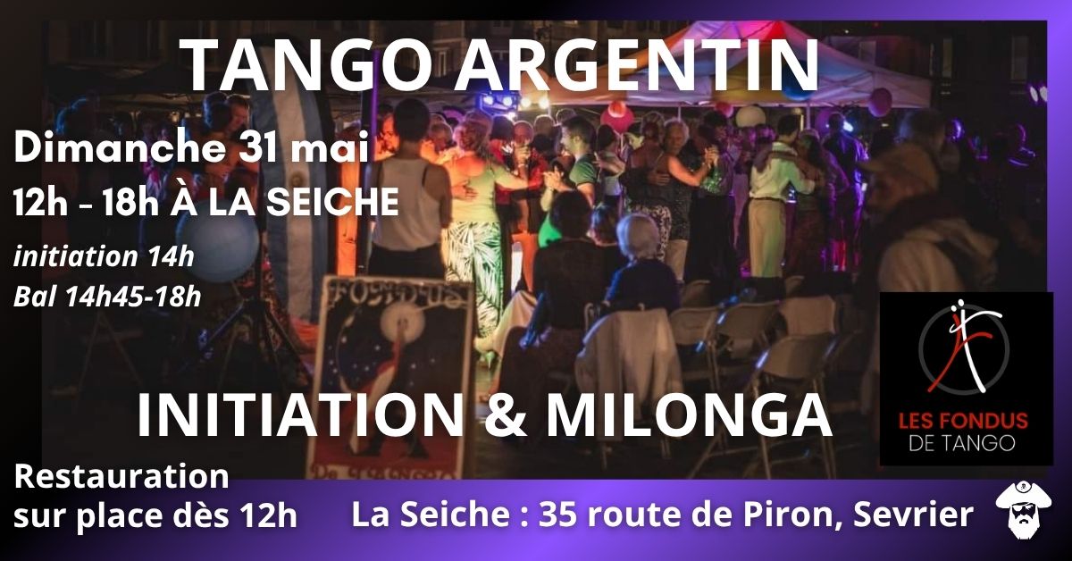 Bal Tango et Milonga avec les Fondus du Tango, dimanche 31 mai à La Seiche