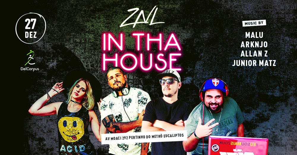 ZNL In Tha House: São Paulo