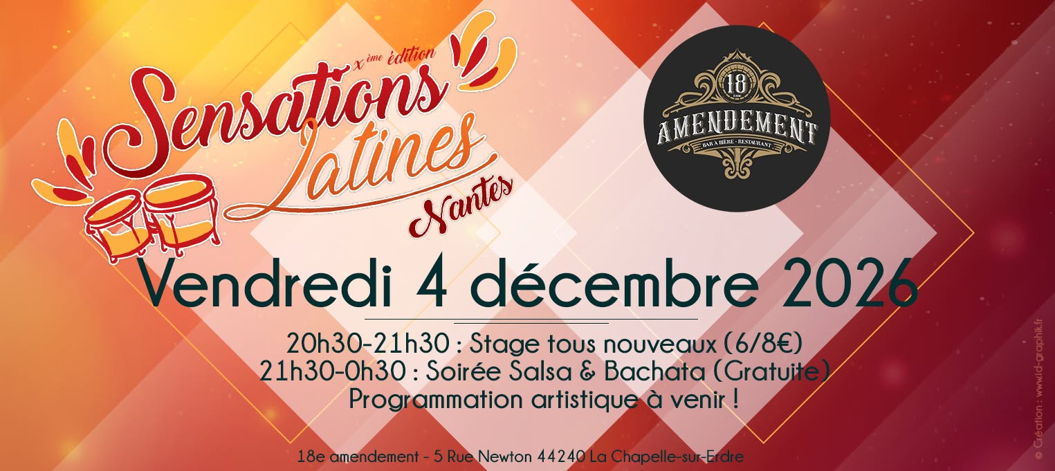 🕺💃 Sensations Latines - Salsa & Bachata au 18ème amendement !