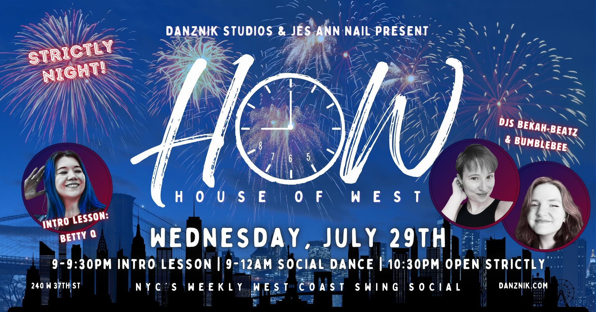 House of West: Strictly Night! β’ NYC's Weekly WCS Social β’ DJs Bekah & Madi β’ Intro w Betty Q