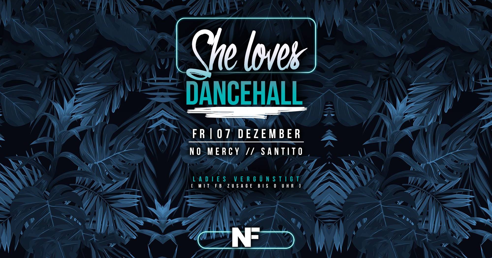 She Loves Dancehall - Fr 7. Dezember