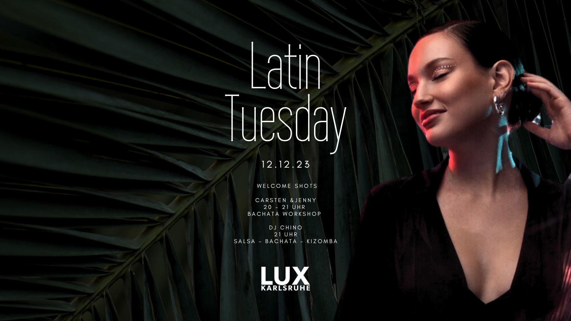Latin Tuesday x Lux Karlsruhe Di 12.12