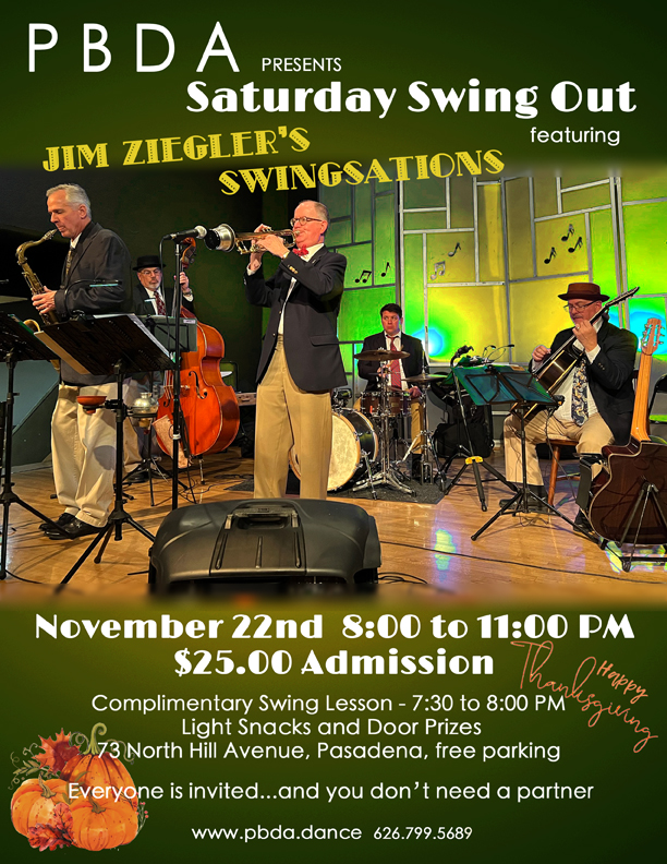 JIM ZIEGLER'S SWINGSATIONS- THIS SATURDAY NIGHT, NOV. 22nd, at PBDA!!