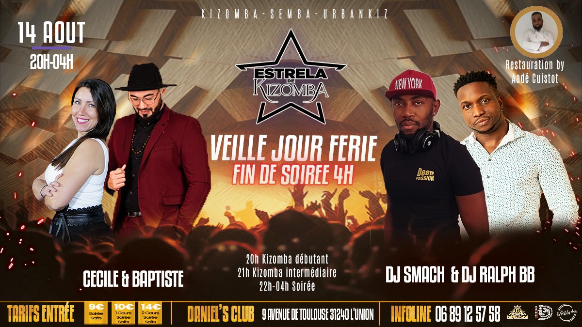 Estrela de Kizomba, jeudi 14 août, veille de jour férié