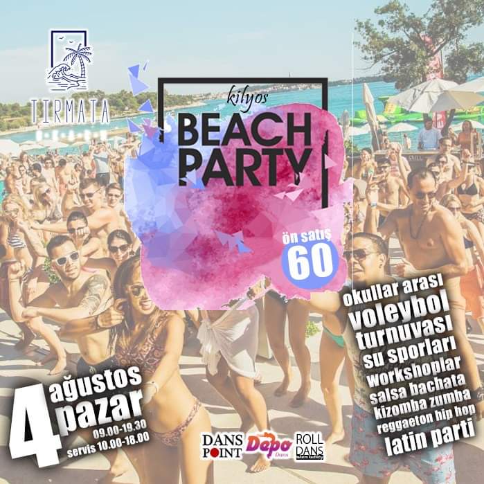 Dans, Deniz, Eğlence ! Sen de Gelsene ! 4 Ağustos Tırmata Beach