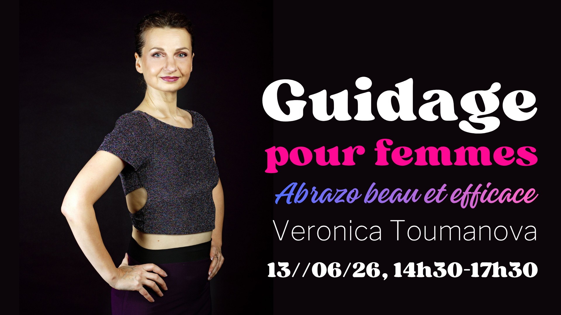 Guidage pour femmes avec Veronica Toumanova