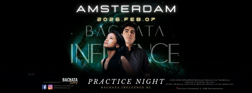 Feb 7th -AMS- Practice Night x Bachata Factory - INFLUENCE bootcamp series IV