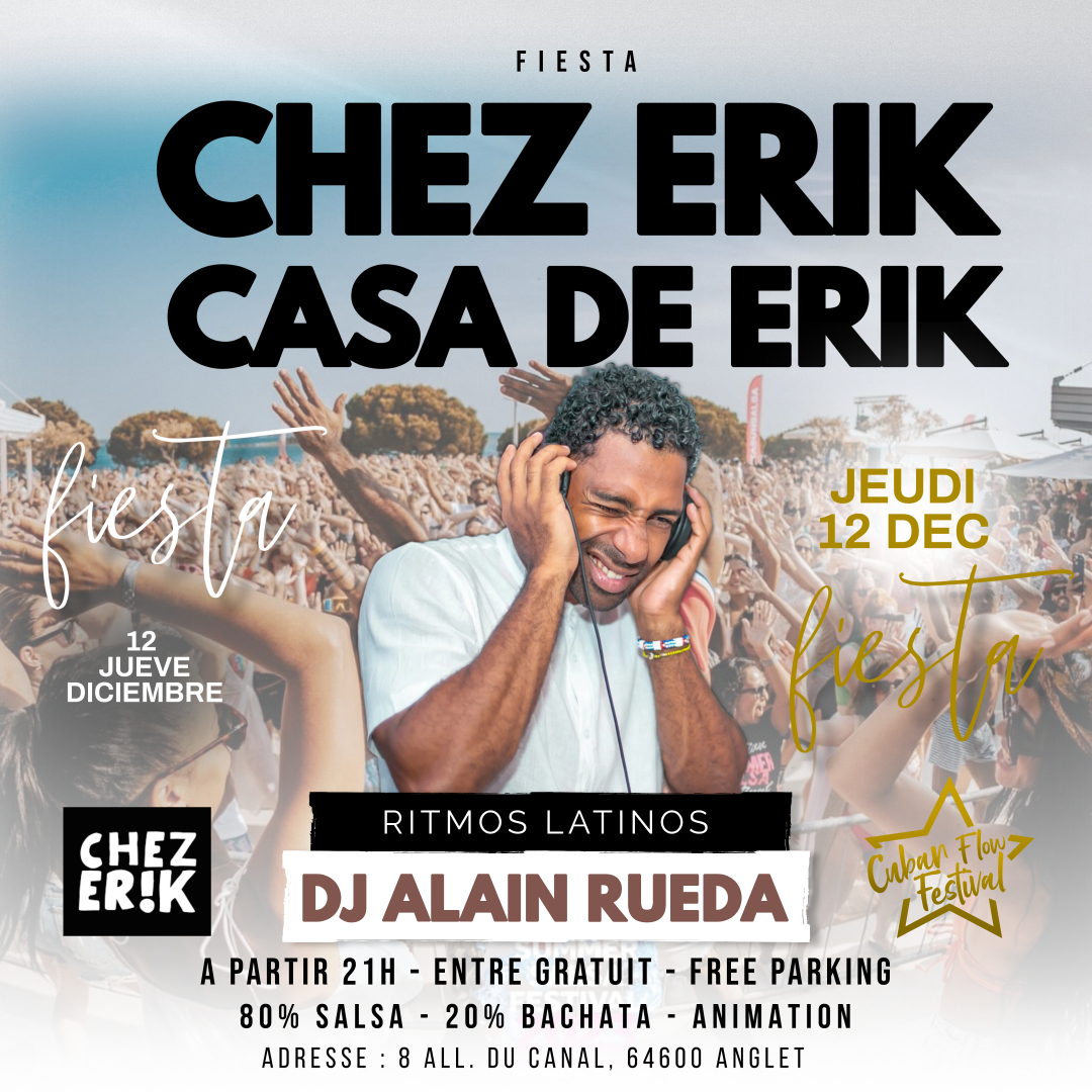 Fiesta Latina à Chez Erik