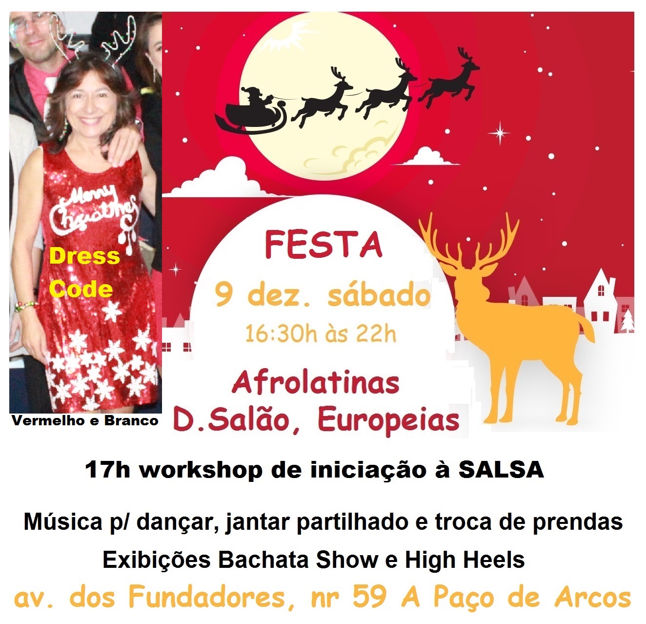 Festa Natal. Ritmos afrolatinos, salão e europeias. Jantar partilhado
