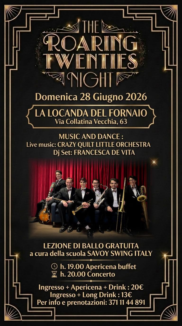 "THE ROARING TWENTIES NIGHT" โ๏ธ๐ท๐ถ๐บ๐๐ง๐ตโจ๏ธ Swing & Dance @ La Locanda del Fornaio