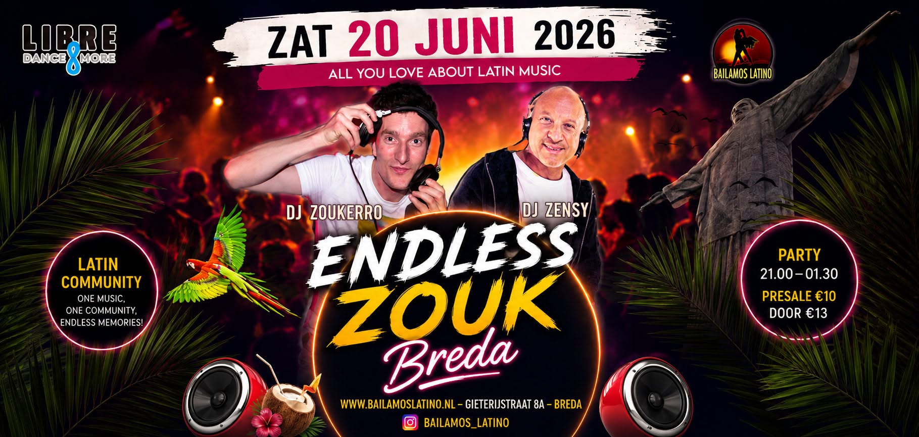 20 JUNI 2026 ENDLESS ZOUK NIGHT DJ ZOUKERRO & DJ ZENSY
