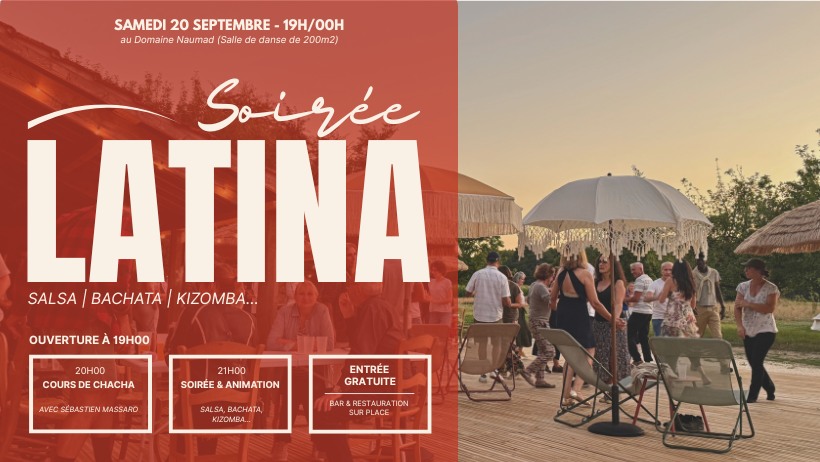 Soirée Latina - au Domaine Naumad