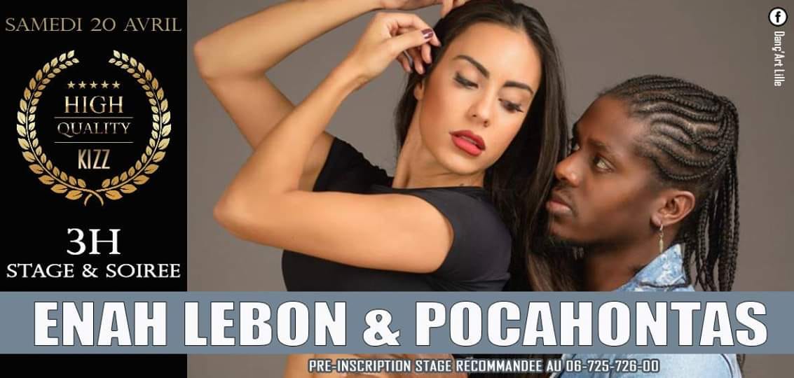 HIGH Quality KIZZ : 3H with ENAH & Pocahantas +Soirée