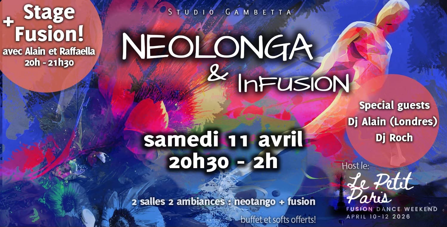 🔥 NEOLONGA & InFUSION 💥 (+ Stage Fusion 2 salles)