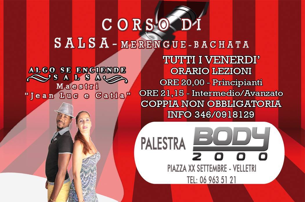 DOVE SI BALLA SALSA E BACHATA A VELLETRI - BODY 2000
