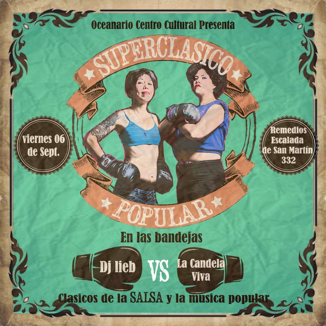 Super Clásico Popular Dj Lieb vs La Candela viva