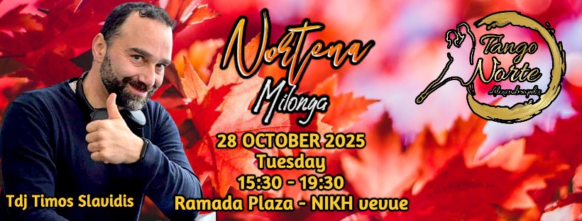 MILONGA la NORTENA by Tango Norte - Tdj Timos Slavidis
