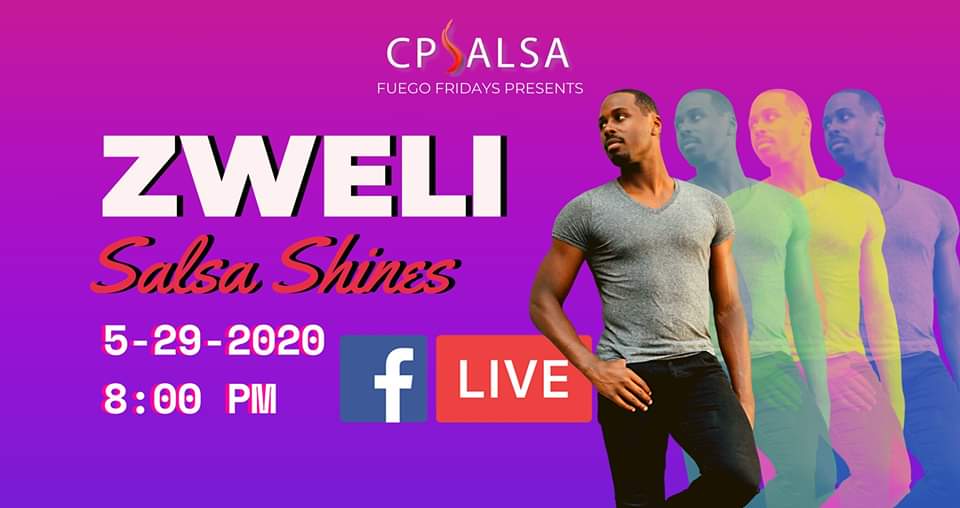 CPSalsa Fuego Fridays Presents: SALSA with ZWELI