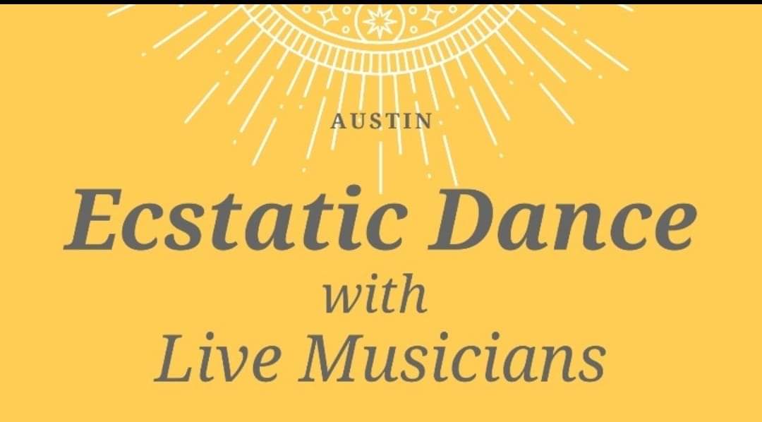 Ecstatic Dance w Live Musicans