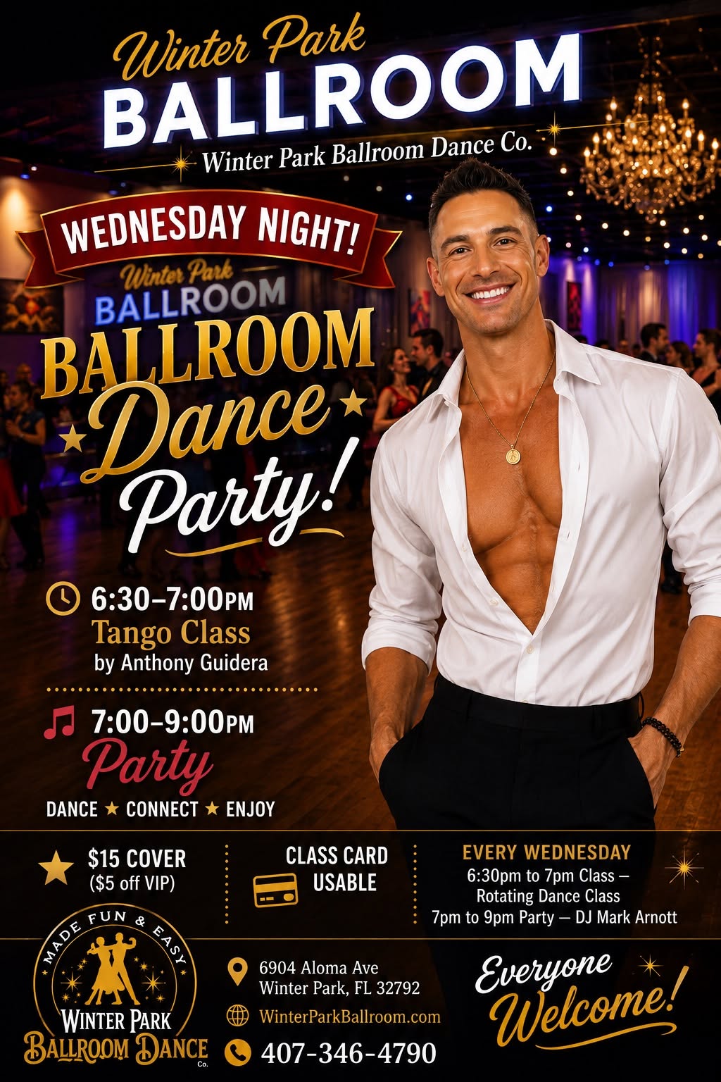 Anthony Guidera is Headliner Wednesday "Be Classic" Ballroom Dance w. Tango Fun Class