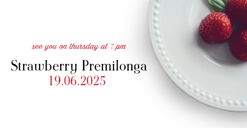 Truskawkowa Pre-Milonga 22 VI godz. 20:00 Galeria Piotrkowska 17. DJ Luis Cono & Łukasz Ejsmont