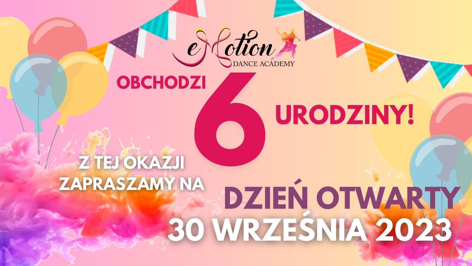 6 Urodziny eMotion Dance Academy! Dzień otwarty!