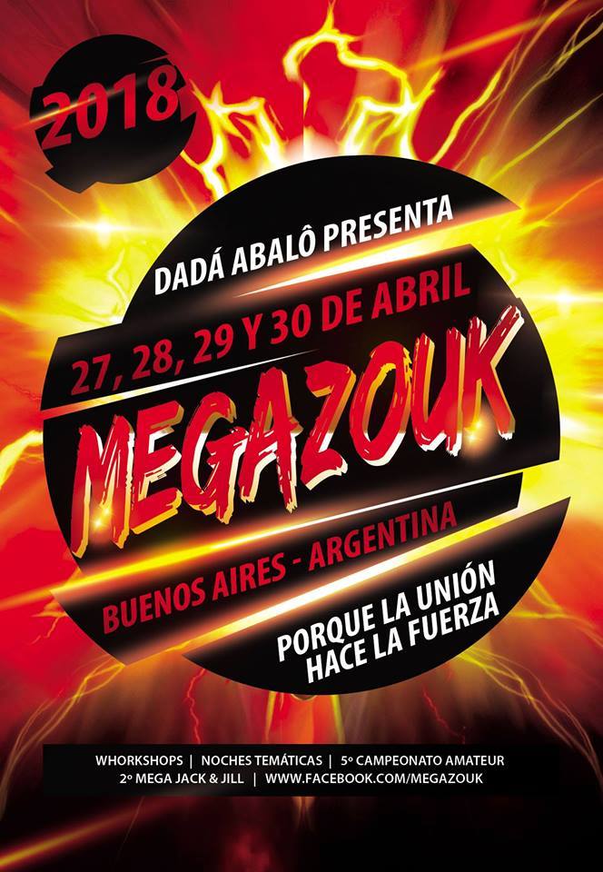 MegaZouk 2018 "Porque la unión, hace la fuerza" con mucho Zouk