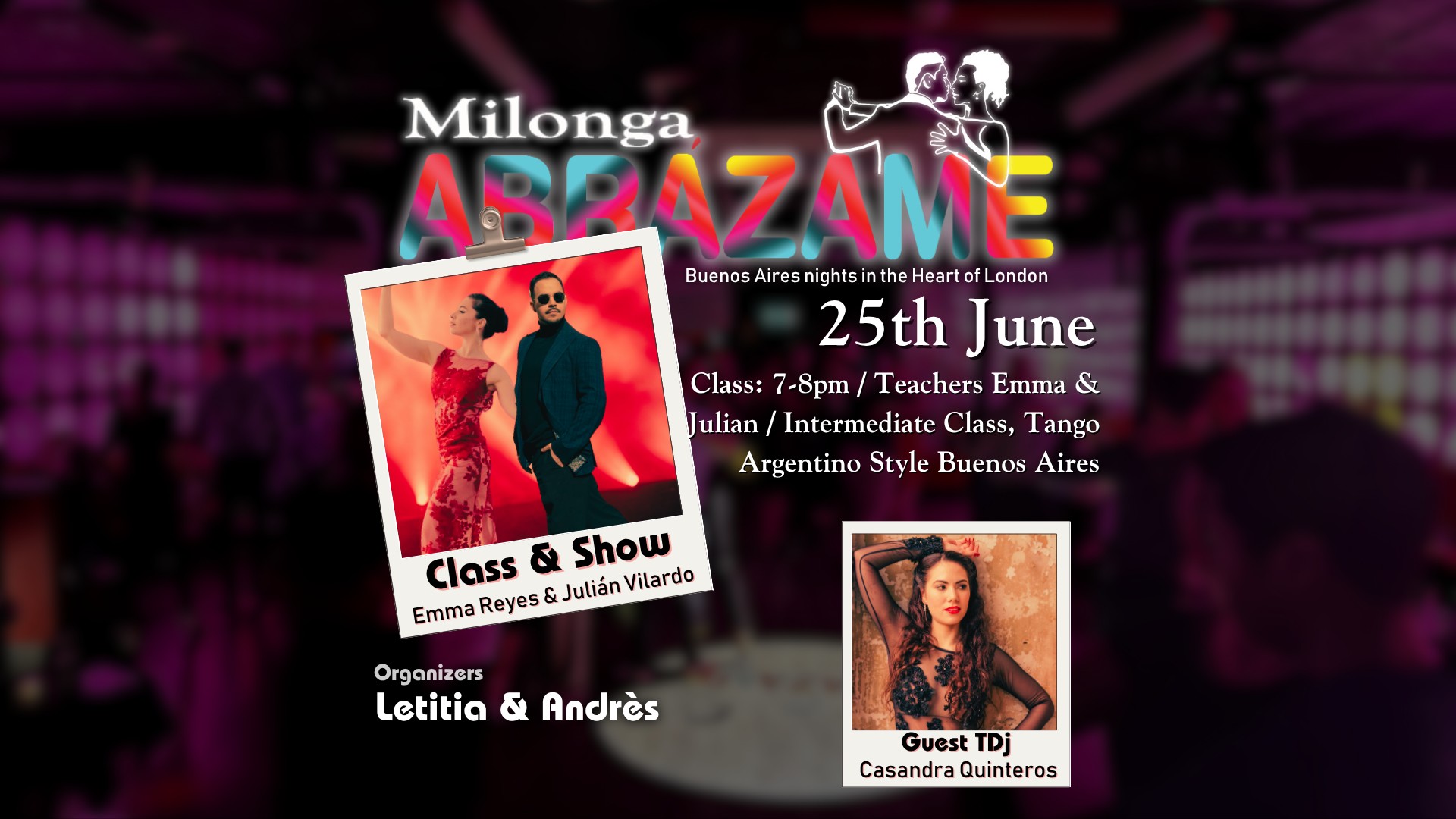 Wednesday's Milonga Tango Classes, Shows & Social Dancing at London Bridge