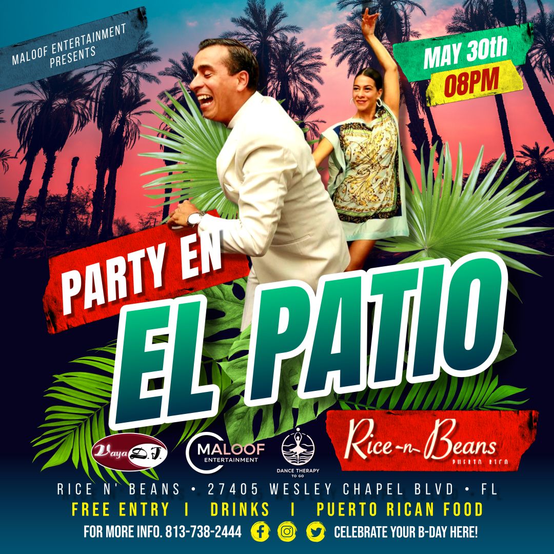 PARTY EN "EL PATIO" - RICE N' BEANS - FREE ENTRY!