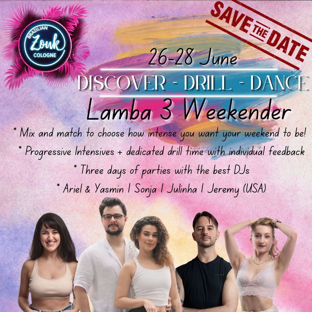 Lamba 3 Weekender ⭐️Discover-Drill-Dance ⭐️