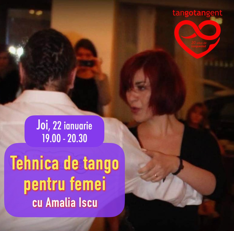 Focus Tehnica de tango pentru femei cu Amalia Iscu!