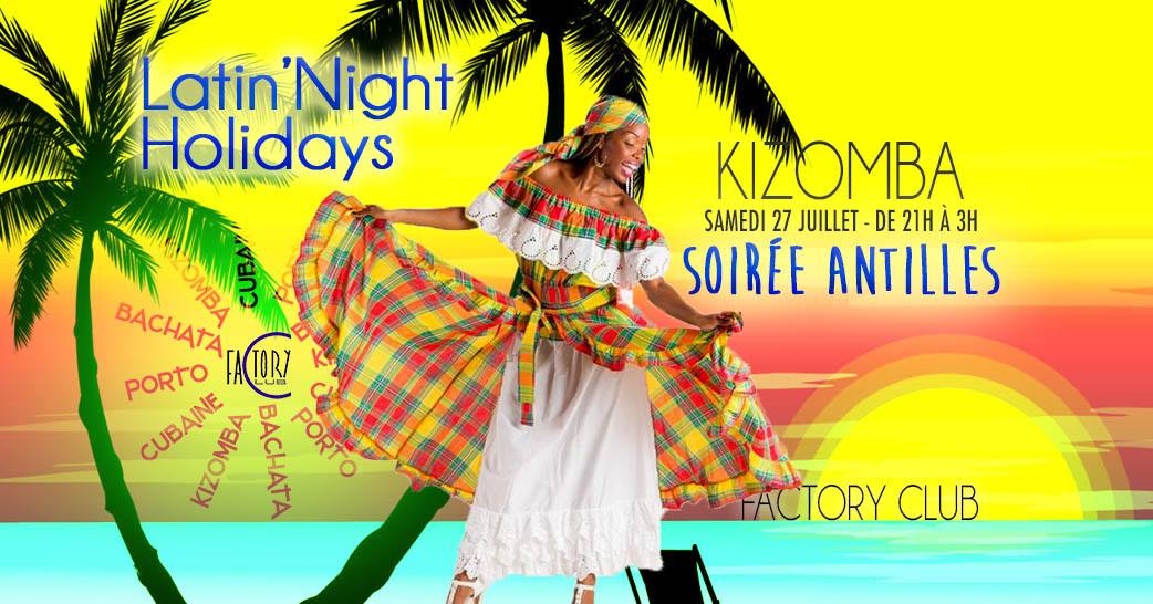 LATIN NIGHT "Holidays"-Thème Antilles - Factory Club!