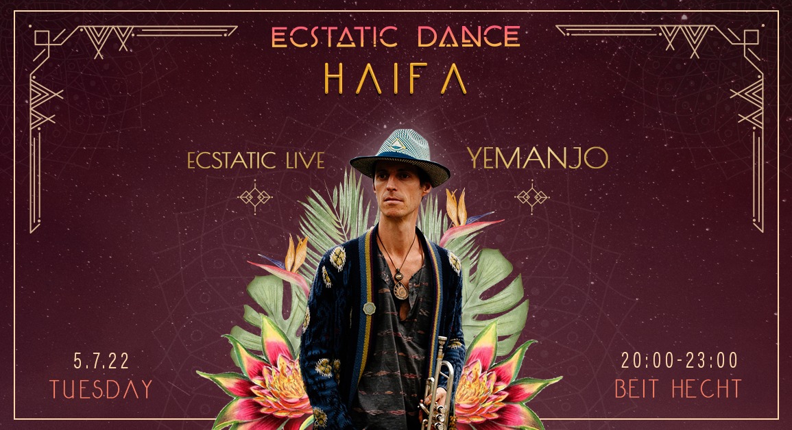 Ecstatic Dance Haifa ~ Yemanjo Live