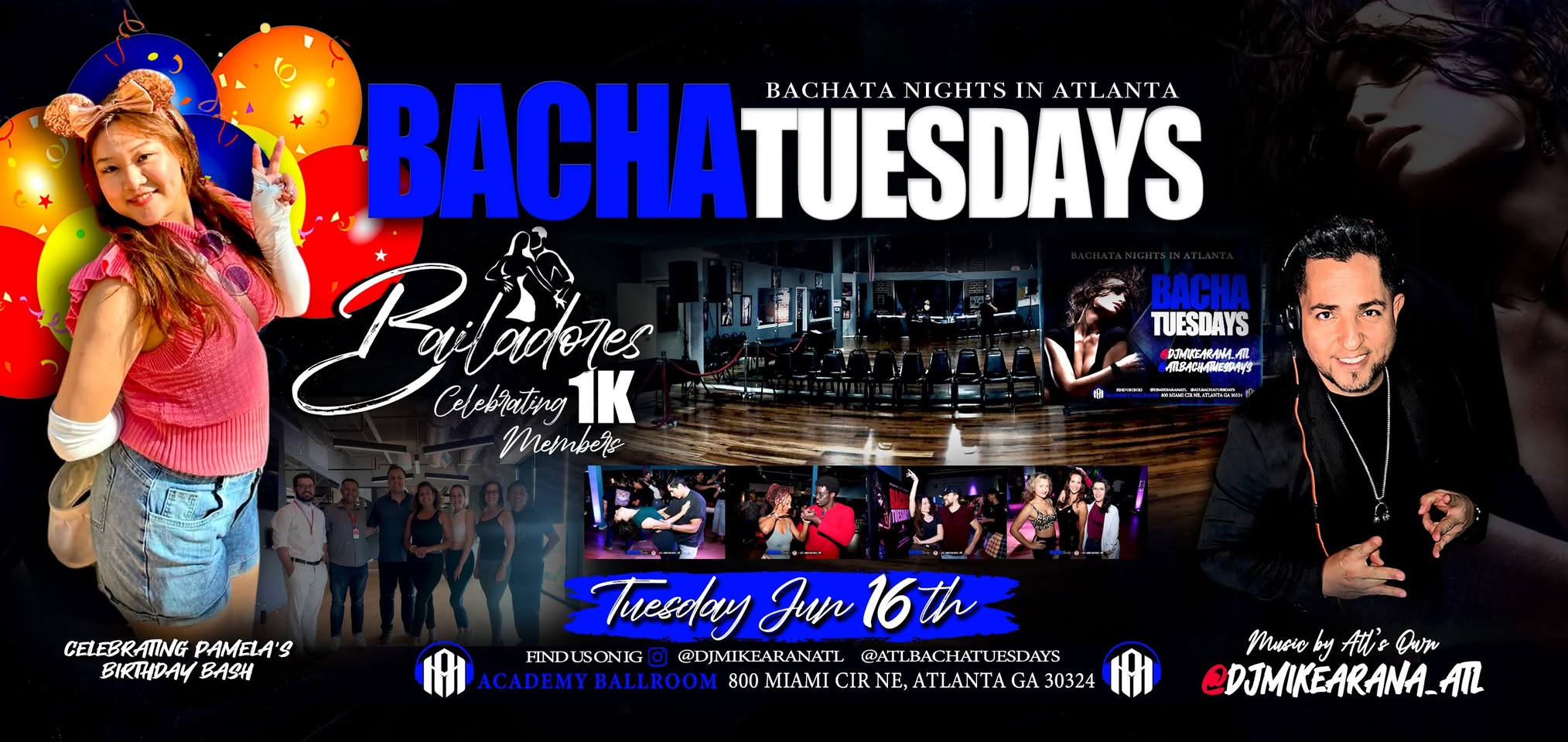 BACHATuesdays Celebrating PAMELA's BDAY & Bailadores 1K Members