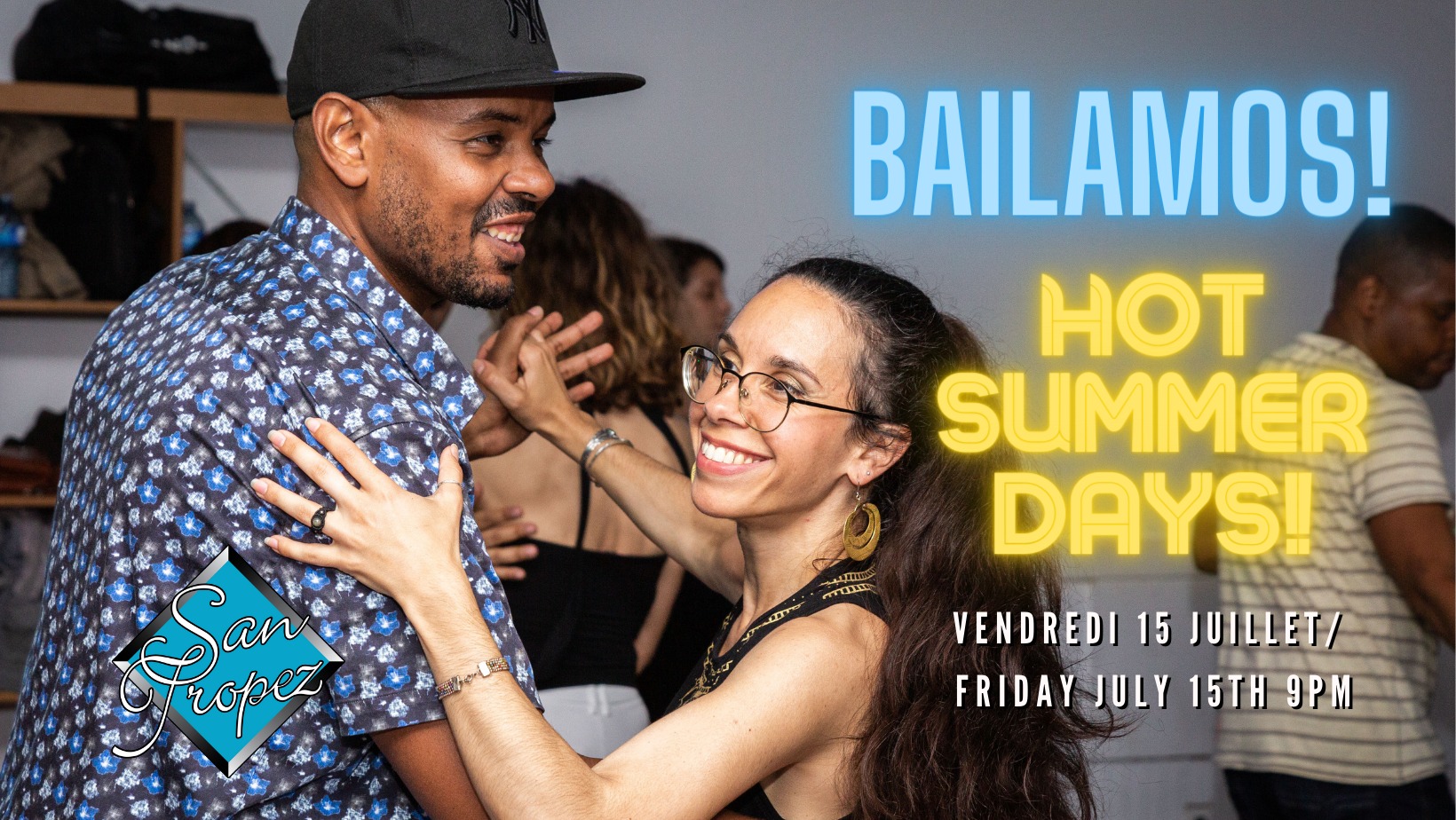 BAILAMOS - HOT SUMMER DAYS!!
