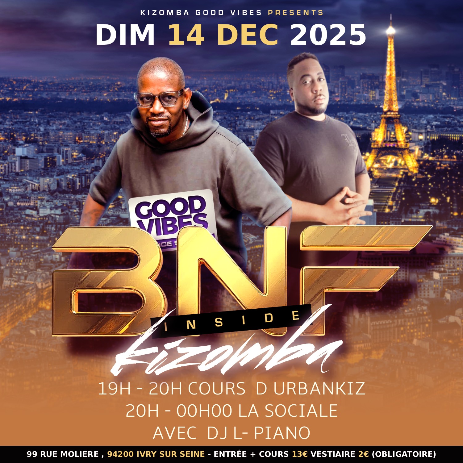 BNF INSIDE KIZOMBA I DIM 14 DEC 2025 avec " Dj L-Piano "