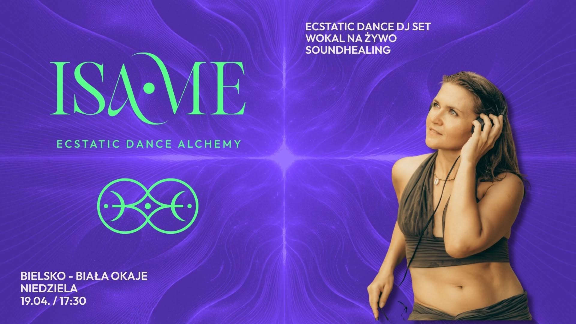 Ecstatic Dance Alchemy by Dj Isame - Bielsko- Biała 𖥙Taniec intuicyjny 𖥙 Dj Set 𖥙 Soundhealing
