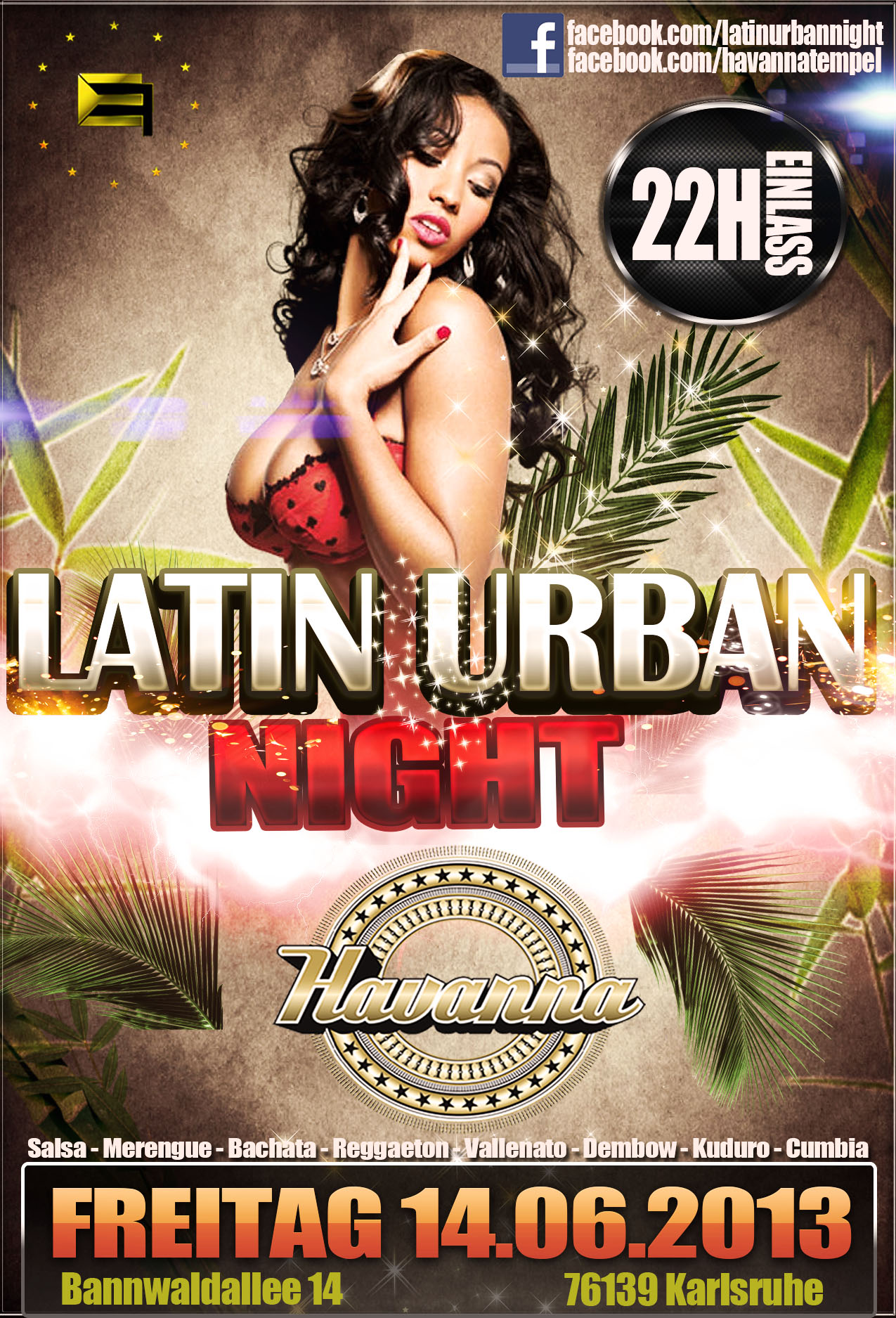 ★ LATIN URBAN NIGHT VERANO EDITION FREITAG 14.06.2013 HAVANNA ★