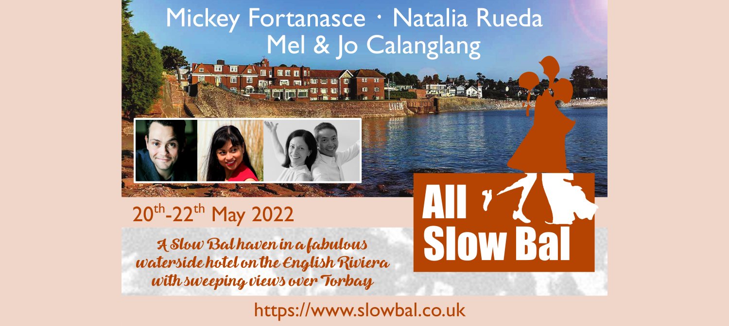 All Slow Bal Weekend May 2022