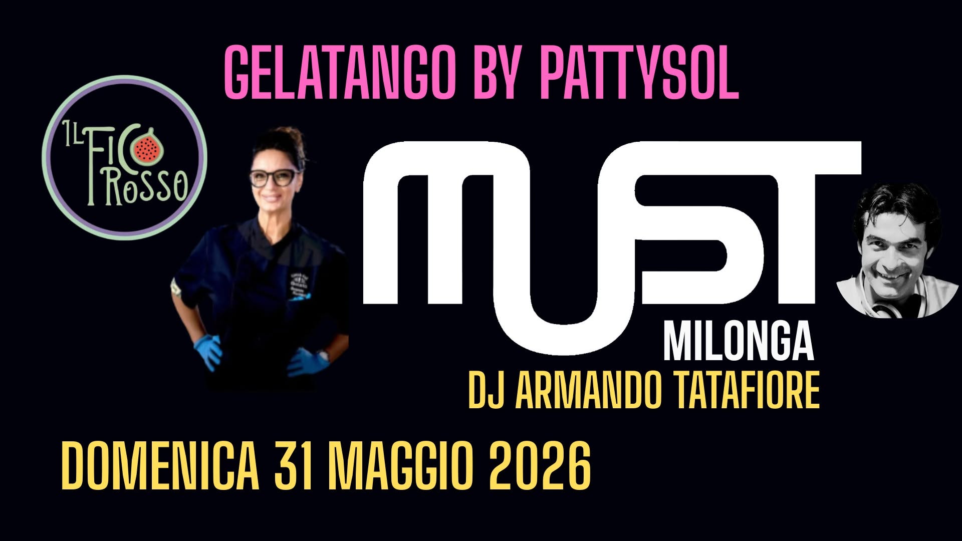 MUST Milonga - Dj Armando Tatafiore - GelaTango Special Edition - Domenica 31 Maggio 2026