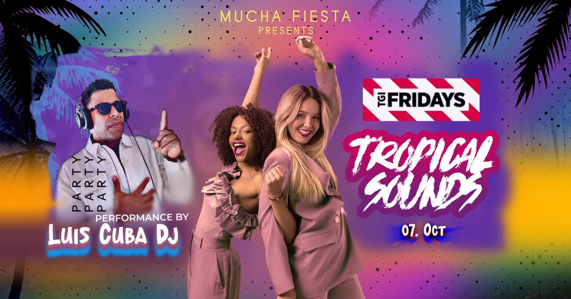 TRoPiCaL SouND ▪︎•M U C H A F I Ξ S T A▪︎• S A T U R D A Y
