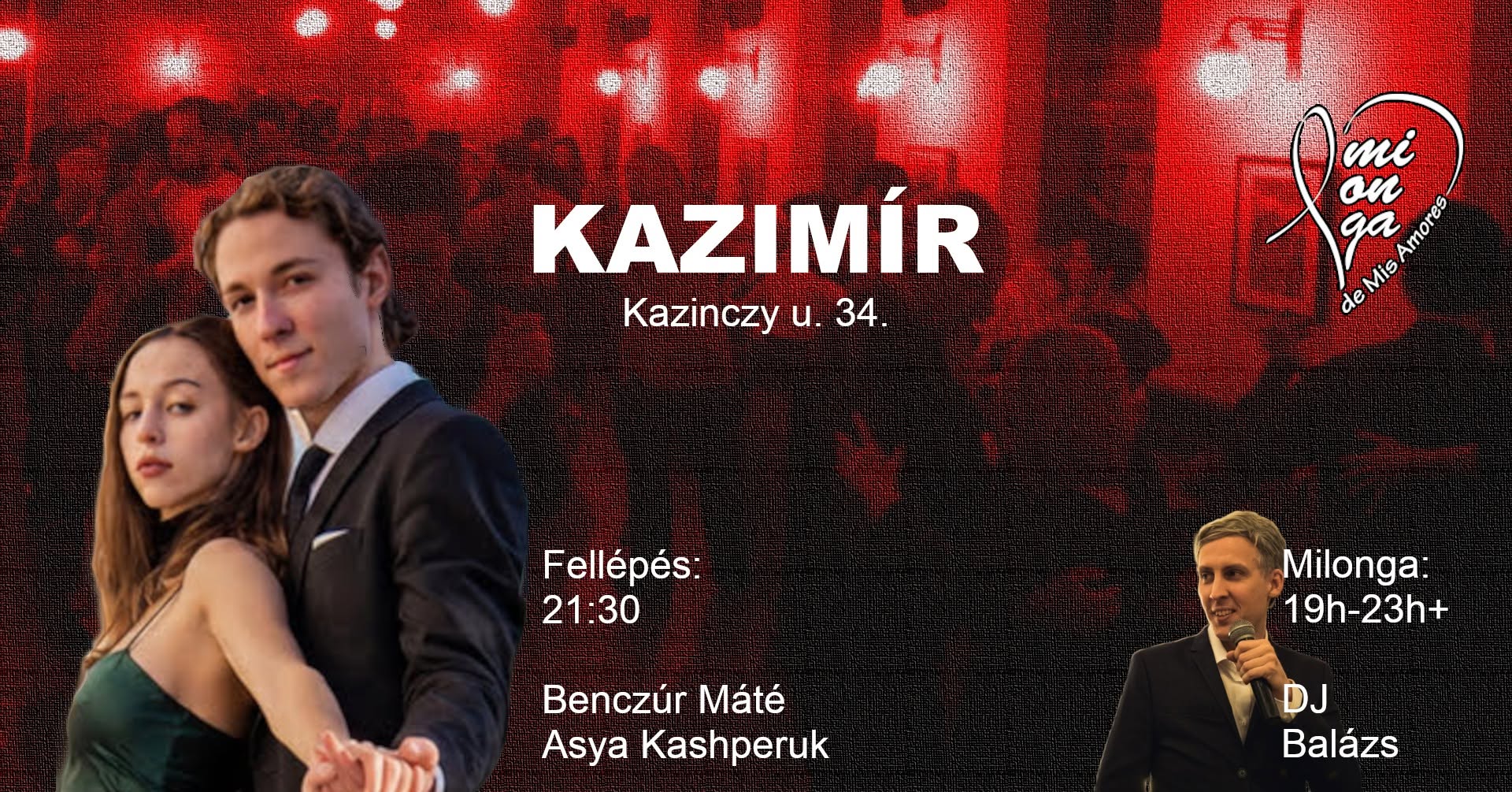 KAZIMÍR Milonga de Mis Amores - fellép Asya és Máté!